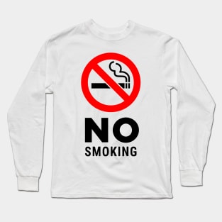 No Smoking Sign Long Sleeve T-Shirt